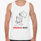 Майка Tank Top Stupid Boy