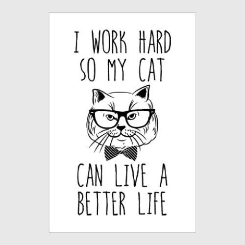 Постер с принтом I work hard