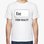 Esc from reality