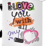 I love you with all my heart