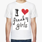 I love freaky girls