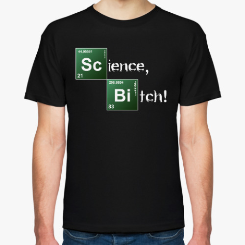 Футболка с принтом Science, Bitch!