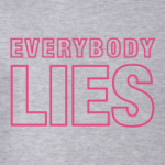 Everybody lies