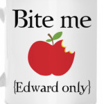 Bite me