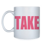 TAKE