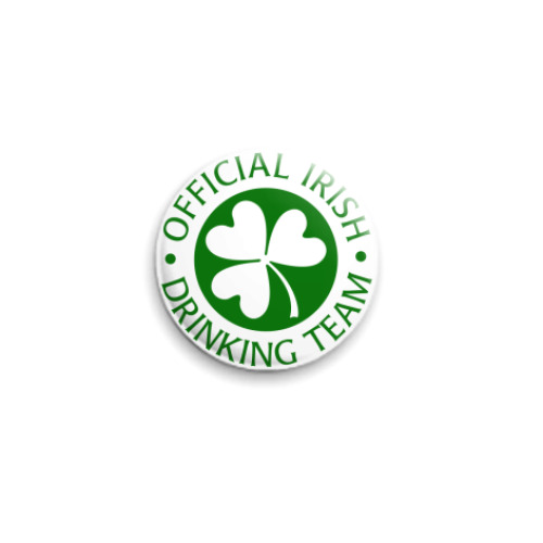Значок 25мм с принтом Official Irish drinking team