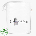I love BIOLOGY
