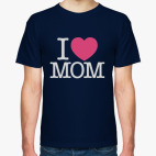 Классическая футболка I love MOM