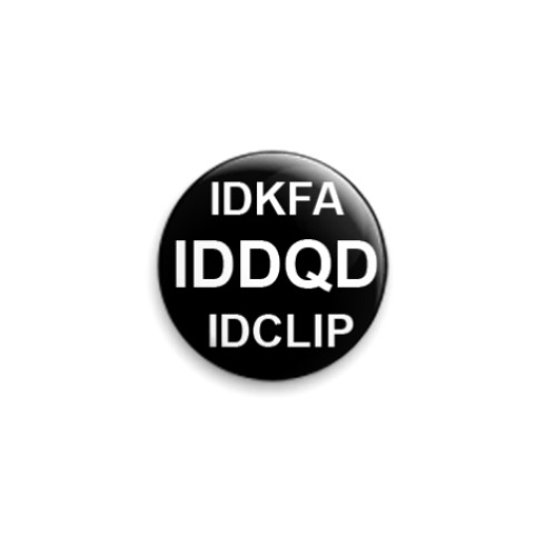 Значок 25мм с принтом IDDQD, IDKFA, IDCLIP
