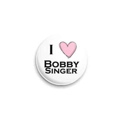 Значок 25мм с принтом  I love Bobby