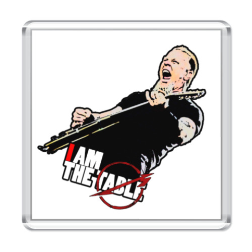 Магнит с принтом I am the TABLE