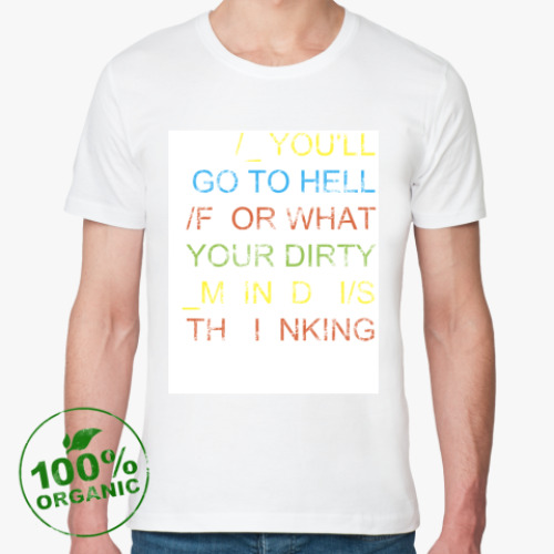 Футболка из органик-хлопка с принтом Dirty