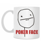 Poker face