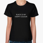 Black is my happy colour