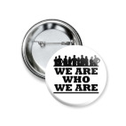 WHE ARE WHO WE ARE