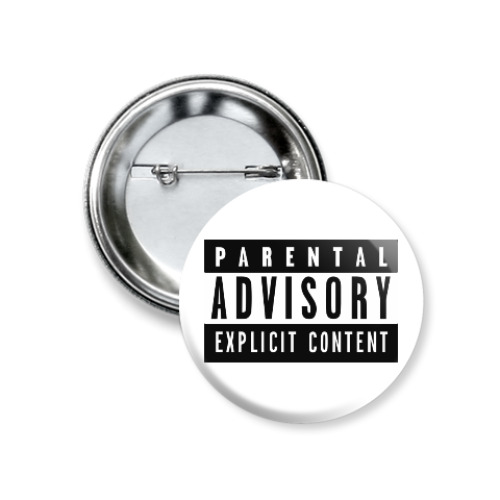 Значок 37мм с принтом Parental Advisory Content