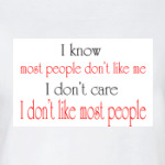 I don't like people
