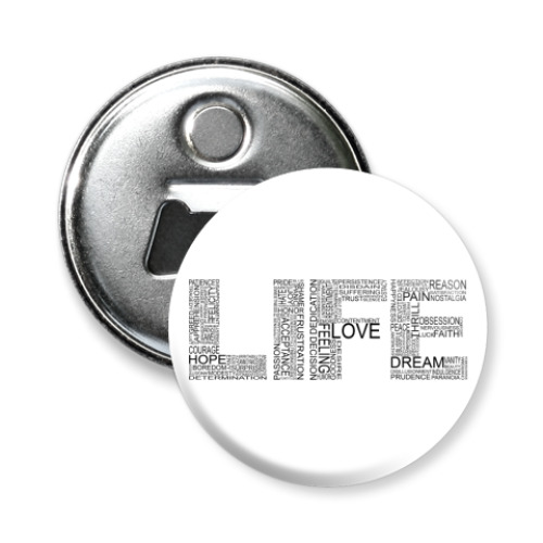 Магнит-открывашка с принтом LIFE