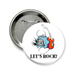 Значок 58 мм Let's Rock!