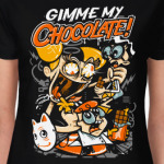 Гони мою Шоколадку