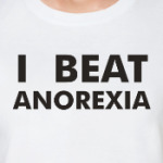 I beat anorexia