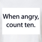 Когда сердишься, считай до десяти