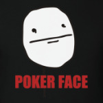 Poker face
