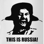 This is Russia