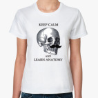 Keep calm & learn anatomy