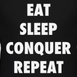 Brock Lesnar EAT SLEEP CONQUER REPEAT