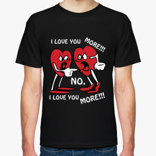 Футболка с принтом  I love you more!
