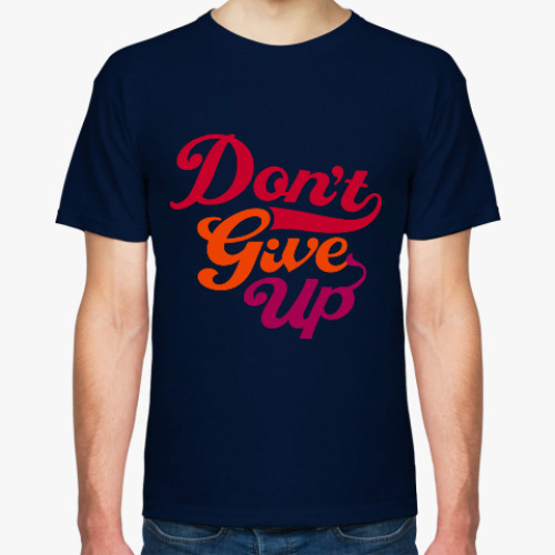 Футболка с принтом Don't give up