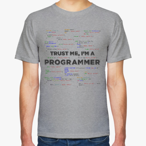 Футболка с принтом Trust me, i'm a PROGRAMMER