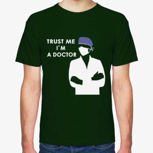 Футболка с принтом Trust me i`m a doctor