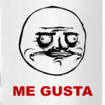 ME GUSTA