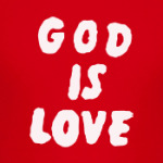 God Is Love