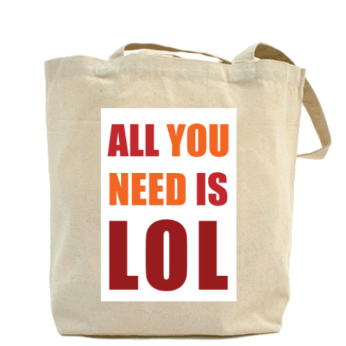 Сумка шоппер с принтом All You Need Is LOL