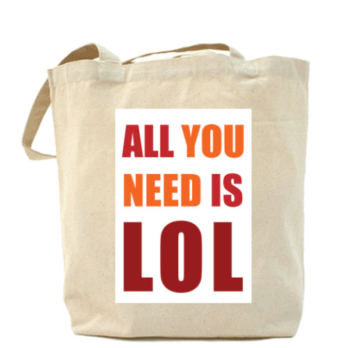 Сумка шоппер с принтом All You Need Is LOL