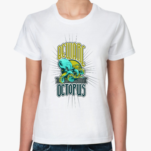 Классическая футболка с принтом Beware octopus
