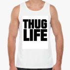 THUG Life