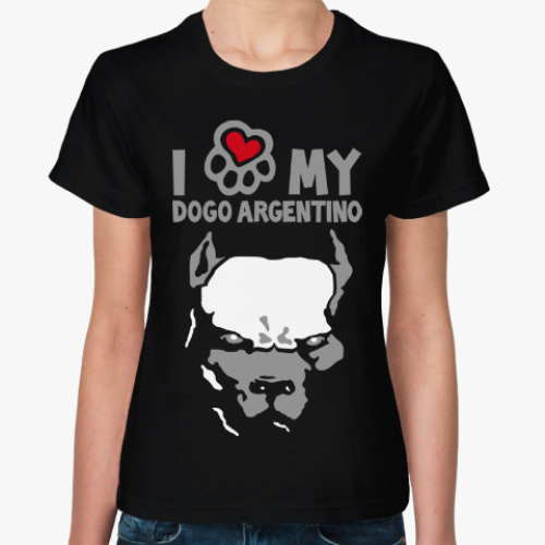 Женская футболка с принтом Я люблю моего аргентинского дога
