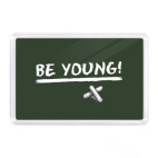 BE YOUNG!/Будь молодым!