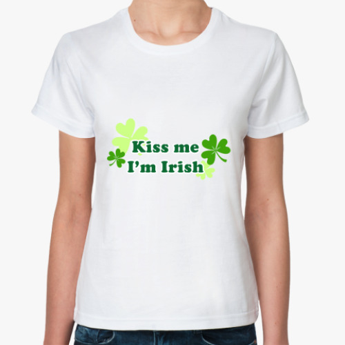 Классическая футболка с принтом Kiss me I'm Irish